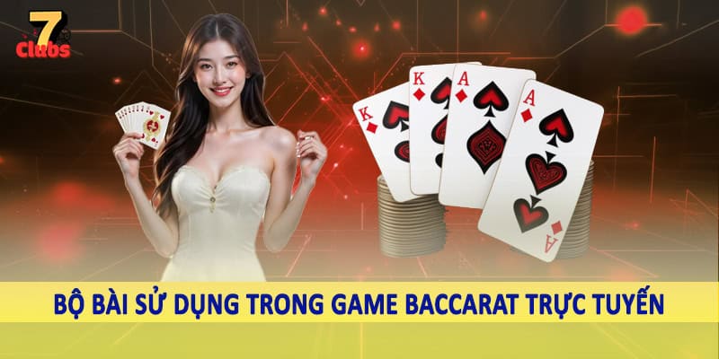 Baccarat Trực Tuyến - Không Gian Cá Cược Thăng Hoa 2025 2 Bộ bài sử dụng trong game baccarat trực tuyến
