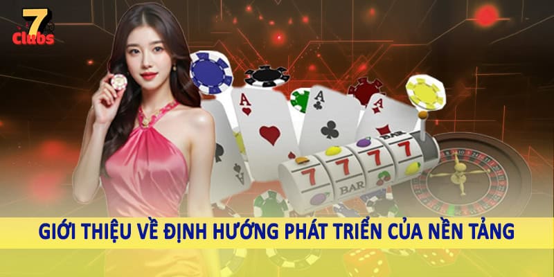 Giới thiệu 4 Giới thiệu về định hướng phát triển của nền tảng