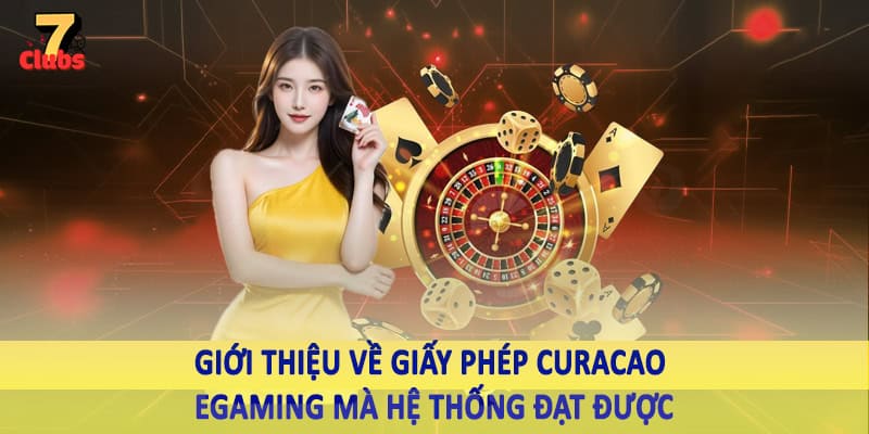 Giới thiệu 6 Giới thiệu về giấy phép Curacao egaming mà hệ thống đạt được