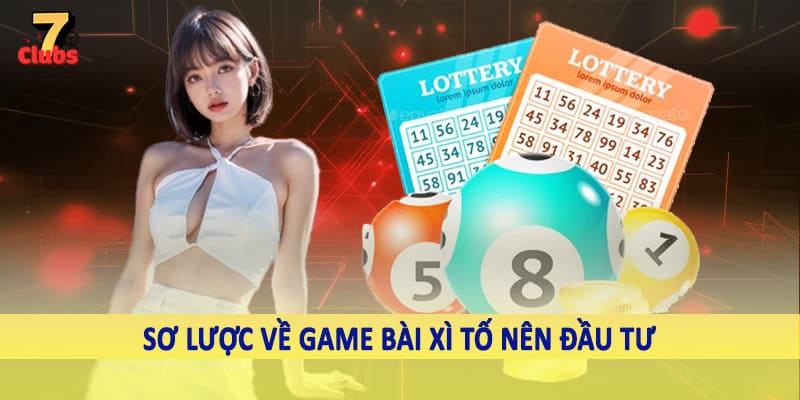 Game Bài Xì Tố - Chiến Thuật Đầu Tư Giải Trí Hiệu Quả 2025 1 Sơ lược về game bài xì tố nên đầu tư