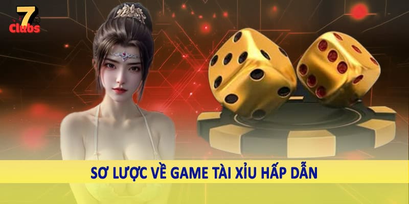 Game Tài Xỉu - Bí Quyết Cá Cược Trực Tuyến Chất Lượng 2025 1 Sơ lược về game tài xỉu hấp dẫn